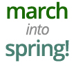 March Into Spring